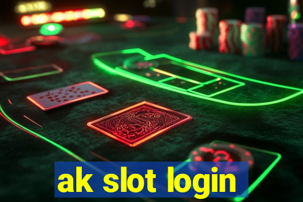 ak slot login